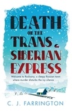 C J Farrington - Death on the Trans-Siberian Express.