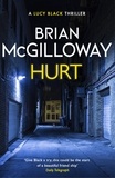 Brian McGilloway - Hurt - a tense crime thriller from the bestselling author of Little Girl Lost.