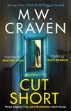 M. W. Craven - Cut Short.