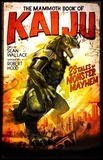 Sean Wallace - The Mammoth Book of Kaiju.
