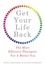 Fiona Kennedy et David Pearson - Get Your Life Back - The Most Effective Therapies For A Better You.