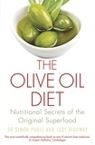Simon Poole et Judy Ridgway - The Olive Oil Diet - Nutritional Secrets of the Original Superfood.