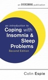 Colin Espie - An Introduction to Coping with Insomnia and Sleep Problems, 2nd Edition.