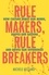 Michele J. Gelfand - Rule Makers, Rule Breakers - Tight and Loose Cultures and the Secret Signals That Direct Our Lives.