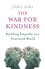 Jamil Zaki - The War for Kindness - Building Empathy in a Fractured World.