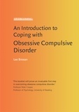 Leonora Brosan - An Introduction to Coping with Obsessive Compulsive Disorder, 2nd Edition.