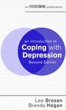 Lee Brosan et Brenda Hogan - An Introduction to Coping with Depression, 2nd Edition.
