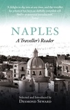 Desmond Seward - Naples - A Traveller's Reader.