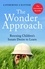 Catherine L'Ecuyer - The Wonder Approach - Rescuing Children's Innate Desire to Learn.