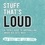 Ben Sedley et Lisa Coyne - Stuff That's Loud - A Teen's Guide to Unspiralling when OCD Gets Noisy.