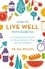 Val Wilson - How to Live Well with Diabetes - A Comprehensive Guide to Taking Control of Your Life with Diabetes.