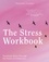Maureen Cooper - The Stress Workbook - Transform Stress Through the Power of Compassion.