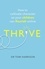 Dr Tom Harrison - THRIVE - How to Cultivate Character So Your Children Can Flourish Online.