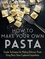 Carmela Sophia Sereno - How to Make Your Own Pasta - Simple Techniques for Making Pasta Using Basic Store Cupboard Ingredients.