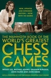 Wesley So et Michael Adams - The Mammoth Book of the World's Greatest Chess Games . - New edn.