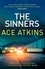 Ace Atkins - The Sinners.