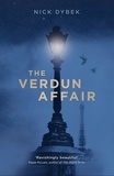 Nick Dybek - The Verdun Affair.