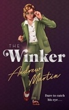 Andrew Martin - The Winker.