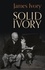 James Ivory et Peter Cameron - Solid Ivory.