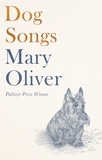 Mary Oliver - Dog Songs - Poems.
