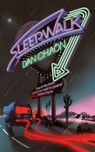 Dan Chaon - Sleepwalk.