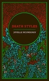 Joyelle McSweeney - Death Styles.