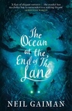 Neil Gaiman - The Ocean at the End of the Lane.