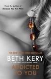 Beth Kery - Addicted To You: One Night of Passion Book 1 - One Night of Passion Book One.