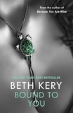 Beth Kery - Bound To You: A One Night of Passion Novella 2 - One Night of Passion e-novella.