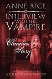 Anne Rice - Interview with a Vampire - Claudia's Story.