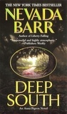 Nevada Barr - Deep South (Anna Pigeon Mysteries, Book 8) - A mystery full of tension and suspense.