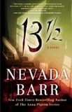 Nevada Barr et  Perseus - 13 1/2 - A suspenseful psychological thriller.