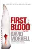 David Morrell - First Blood - The classic thriller that launched one of the most iconic figures in cinematic history - Rambo..