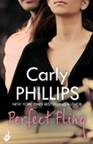 Carly Phillips - Perfect Fling: Serendipity's Finest Book 2 - Serendipity's Finest Book Two.