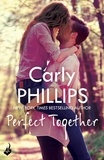 Carly Phillips - Perfect Together: Serendipity's Finest 3.