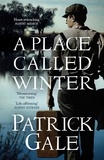 Patrick Gale - A Place Called Winter.