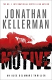 Jonathan Kellerman - Motive (Alex Delaware series, Book 30) - A twisting, unforgettable psychological thriller.