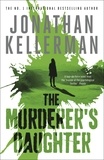 Jonathan Kellerman - The Murderer's Daughter.