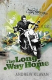 Andrew Klavan - The Long Way Home: The Homelander Series.