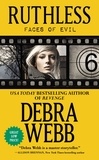 Debra Webb - Ruthless (The Faces of Evil 6) - Faces of Evil 6.