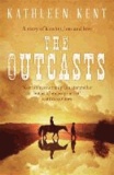Kathleen Kent - The Outcasts.