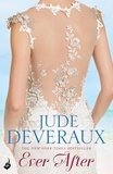Jude Deveraux - Ever After: Nantucket Brides Book 3 (A truly enchanting summer read).