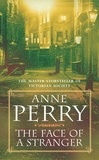 Anne Perry - The Face of a Stranger.