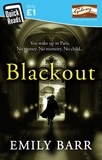 Emily Barr - Blackout (Quick Reads 2014) - A gripping short story filled with suspense.