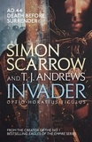 Simon Scarrow et T. J. Andrews - Invader.