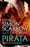 Simon Scarrow et T. J. Andrews - Pirata: The dramatic novel of the pirates who hunt the seas of the Roman Empire.
