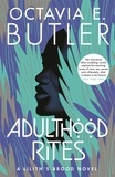 Octavia E. Butler - Adulthood Rites - Lilith's Brood 2.