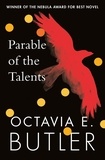 Octavia E. Butler - Parable of the Talents - winner of the Nebula Award.