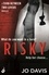 Jo Davis - Risky: Torn Between Two Lovers.