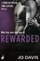 Jo Davis - Rewarded: Torn Between Two Lovers.